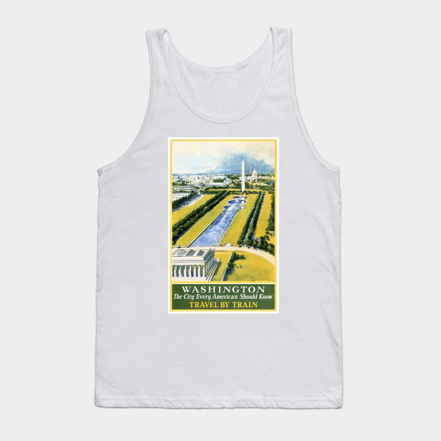 Vintage Travel Poster Washington The City Every American Should Know Tank Top by vintagetreasure